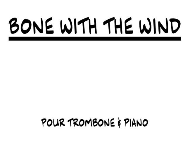 Bone with the wind